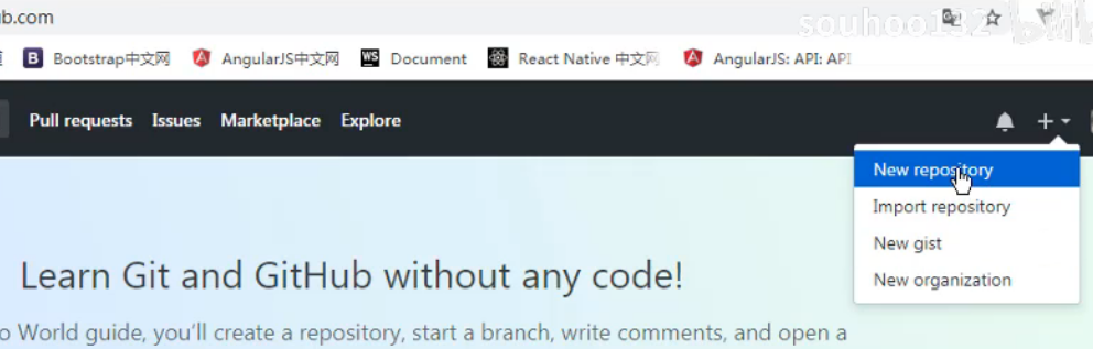 计算机生成了可选文字: lb.com 0 Bootstrap*ü0 0 AngularJSc9Ä网Document ReactNative中文》 MarketplaceExplore 0AngularJS:API:API Newre Importrepostory Newgist Neworganization LearnGitandGitHubwithoutanycode! 0Worldguide,you'llcreatearepository,startabranch,writecomments,andopena